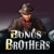 BONUS BROTHERS