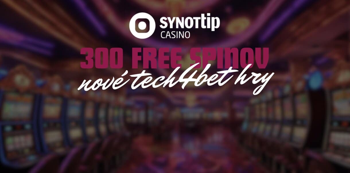 300 Free Spinov na Nové TECH4BET Hry v SynotTipe!