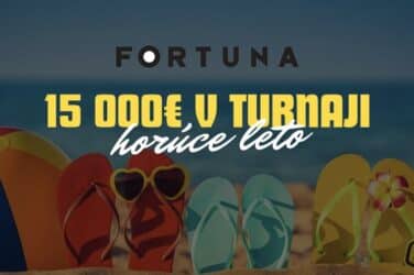 letný turnaj vo fortuna casino