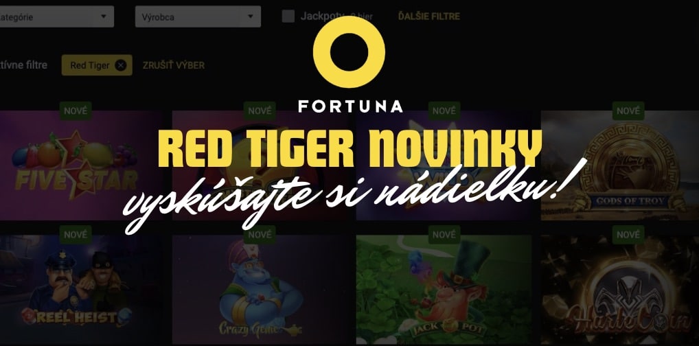 Špičkové Hry od RED TIGER vo Fortuna Casine!