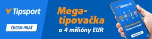 Megatipovačka o 4 Milióny Eur a Tipsport Nety!