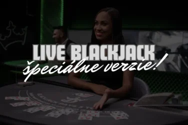 Live Blackjack od Evolution Gaming - Výnimočné Verzie v Quatro Casine!